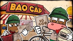 THỜI KỲ BAO CẤP - KHI ĐỒNG TIỀN PHẢI NHƯỜNG QUYỀN LỰC CHO TEM PHIẾU VÀ SỔ GẠO | CÂU CHUYỆN KIẾN THỨC